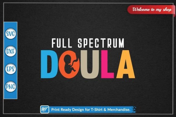 Download Full Spectrum Doula T Shirt Design - Full spectrum Collection