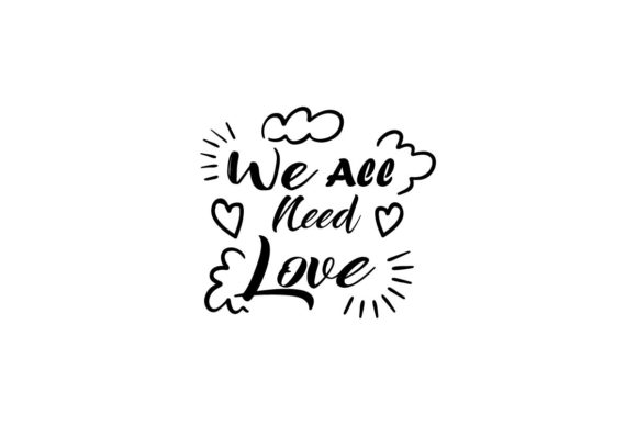 Download We All Need Love-Lettering Font - Love Collection